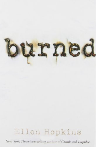 Burned (9781435245433) by Ellen Hopkins
