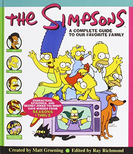 The Simpsons: A Complete Guide to Our Favorite Family (9781435245471) by Matt Groening