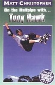 Stock image for On the Halfpipe With---tony Hawk (Matt Christopher Sports Biographies) for sale by Better World Books: West