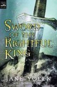 Stock image for Sword of the Rightful King: A Novel of King Arthur for sale by ThriftBooks-Atlanta