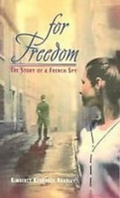 For Freedom: The Story of a French Spy (9781435248229) by Unknown Author
