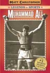 Muhammad Ali (Matt Christopher Legends in Sports) (9781435248304) by Matt Christopher