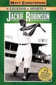 Jackie Robinson (Matt Christopher Legends in Sports) (9781435248724) by Unknown Author
