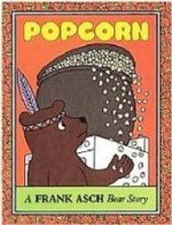 Popcorn (9781435249479) by Frank Asch