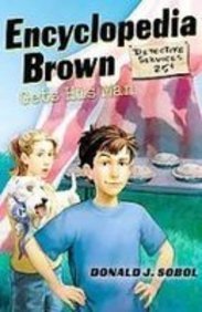 Encyclopedia Brown Gets His Man (9781435249615) by Donald J. Sobol