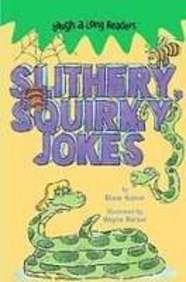 Slithery, Squirmy Jokes (Laugh-a-Long Readers) (9781435254688) by Diane Namm