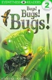 Stock image for Bugs! Bugs! Bugs! (Dk Readers Level 2) for sale by ThriftBooks-Dallas