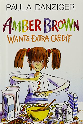 Amber Brown Wants Extra Credit (9781435255036) by Paula Danziger