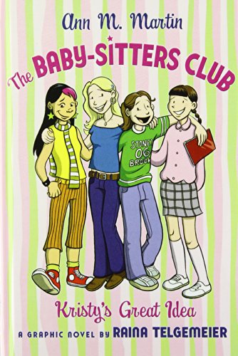 Stock image for The Baby-sitters Club: Kristy's Great Idea for sale by Irish Booksellers