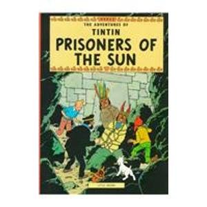 Stock image for Prisoners of the Sun (The Adventures of Tintin) for sale by Booksavers of MD