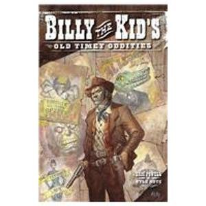 Billy the Kid's Old Timey Oddities (9781435260689) by Eric Powell