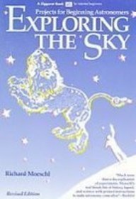 Beispielbild fr Exploring the Sky: Projects for Beginning Astronomers zum Verkauf von Better World Books