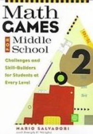 Math Games for Middle School: Challenges and Skill-builders for Students at Every Level (9781435261631) by Mario Salvadori