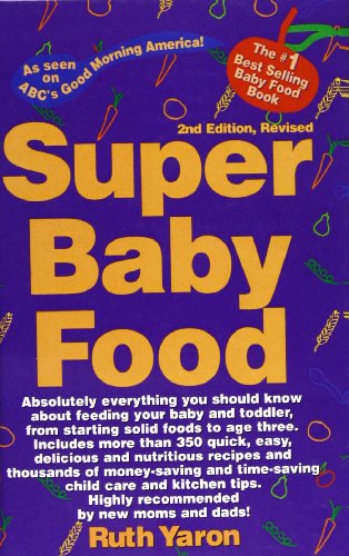 Stock image for Super Baby Food for sale by ThriftBooks-Atlanta