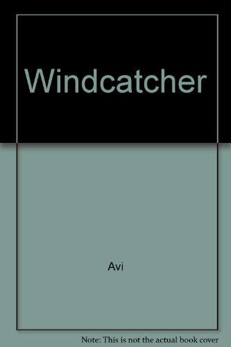 Windcatcher (9781435263215) by Avi