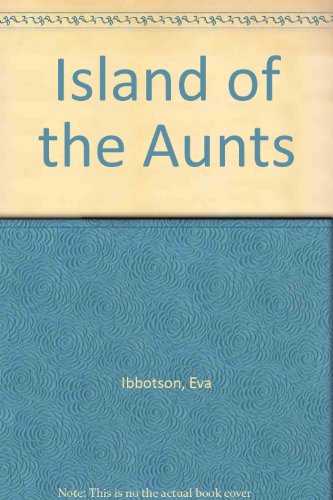 Stock image for Island of the Aunts for sale by HPB-Diamond