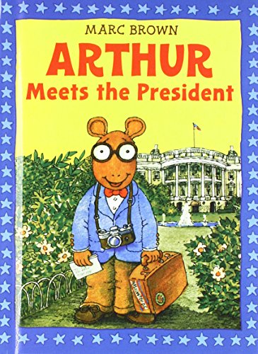 Beispielbild fr Arthur Meets the President (Arthur Adventure) zum Verkauf von Better World Books