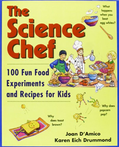 Beispielbild fr The Science Chef: 100 Fun Food Experiments and Recipes for Kids zum Verkauf von ThriftBooks-Atlanta