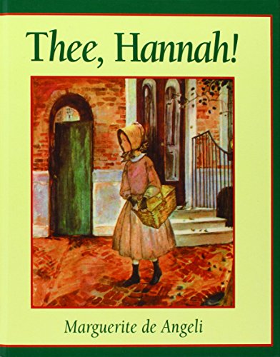 Thee, Hannah! (9781435266100) by Marguerite De Angeli