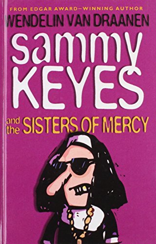 Sammy Keyes and the Sisters of Mercy (9781435266469) by Wendelin Van Draanen