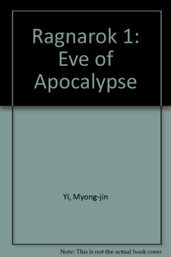 Ragnarok 1: Eve of Apocalypse (9781435269033) by Myung-Jin Lee