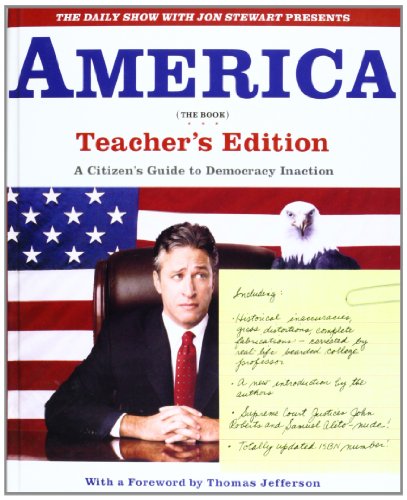 America, the Book: A Citizen's Guide to Democracy Inaction: With a Foreword by Thomas Jefferson (9781435270022) by Jon Stewart