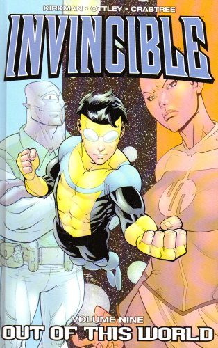 Invincible 9: Out of This World (9781435270510) by Robert Kirkman