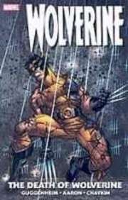 Wolverine: The Death of Wolverine (9781435271371) by Marc Guggenheim