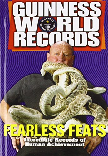 Stock image for Guinness World Records Fearless Feats: Incredible Records of Human Achievement for sale by BookHolders