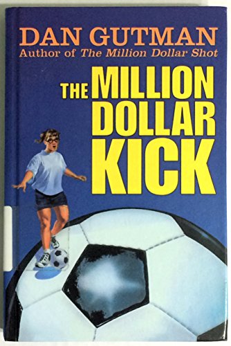Stock image for The Million Dollar Kick for sale by Hawking Books