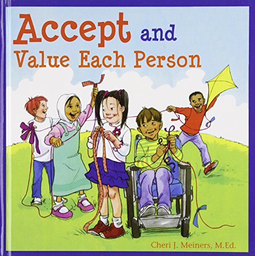 Accept and Value Each Person (Learning to Get Along) (9781435275379) by Cheri J. Meiners