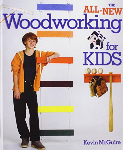 Beispielbild fr The All-new Woodworking for Kids zum Verkauf von WorldofBooks
