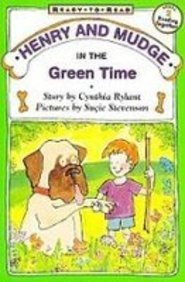 Imagen de archivo de Henry and Mudge in the Green Time a la venta por ThriftBooks-Dallas