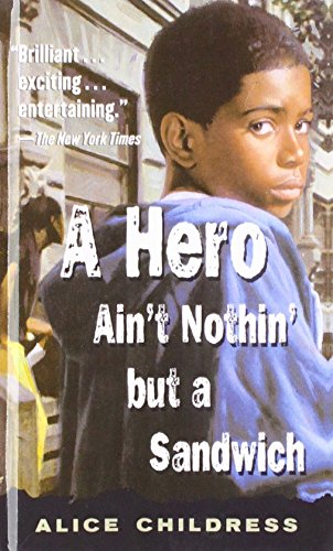 A Hero Ain't Nothin' but a Sandwich (9781435279339) by Alice Childress