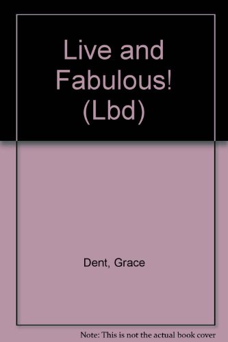 Stock image for Live and Fabulous! (Lbd) for sale by ThriftBooks-Dallas