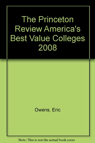 The Princeton Review America's Best Value Colleges 2008 (9781435281752) by Unknown Author