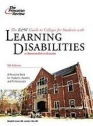 The K & W Guide to Colleges for Students With Learning Disabilities or Attention Deficit Hyperactivity Disorder (9781435283381) by Marybeth Kravets