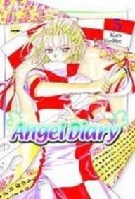 Angel Diary 5 (Angel Diary (Graphic Novels)) (9781435283602) by Yunhee Lee
