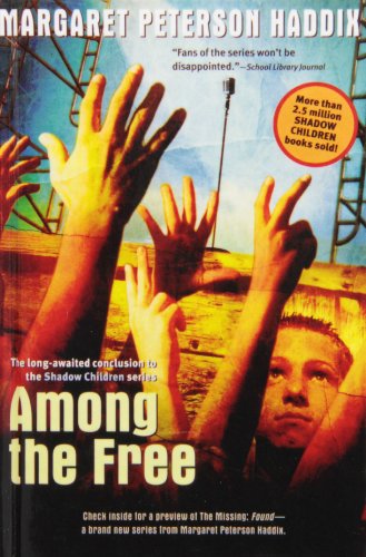 9781435284135: Among the Free (Shadow Children)