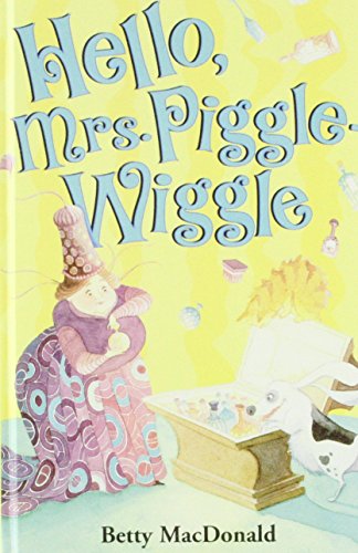 Beispielbild fr Hello Mrs. Piggle-wiggle zum Verkauf von ThriftBooks-Dallas