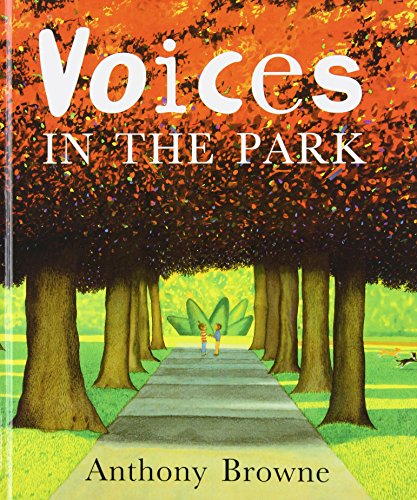 Voices in the Park (9781435286733) by Anthony Browne