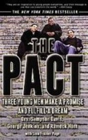Stock image for The Pact: Three Young Men Make a Promise and Fulfill a Dream for sale by Discover Books