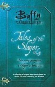 Tales of the Slayer (Buffy the Vampire Slayer) (9781435287228) by Nancy Holder; Mel Odom; Yvonne Navarro; Christopher Gloden
