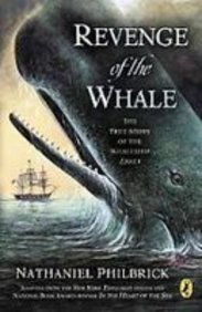 Revenge of the Whale: The True Story of the Whalesip Essex (9781435287389) by Nathaniel Philbrick