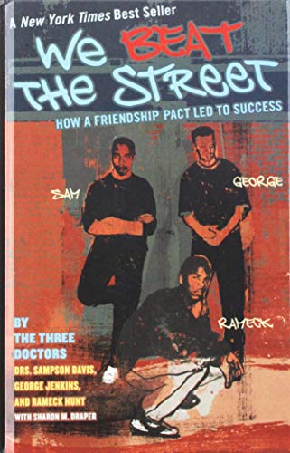 We Beat the Street: How a Friendship Pact Led to Success (9781435288300) by Sampson Davis