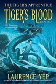 Tiger's Blood: The Tiger's Apprentice (The TigerÃ¦s Apprentice) (9781435288348) by Yep, Laurence