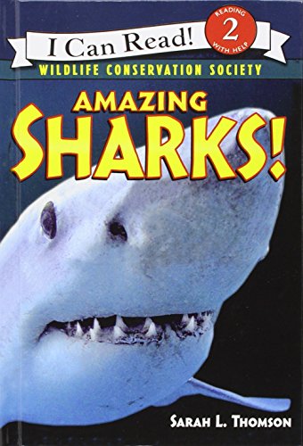 Amazing Sharks! (I Can Read, Level 2) (9781435288874) by Sarah L. Thomson