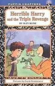 Stock image for Horrible Harry and the Triple Revenge for sale by Irish Booksellers