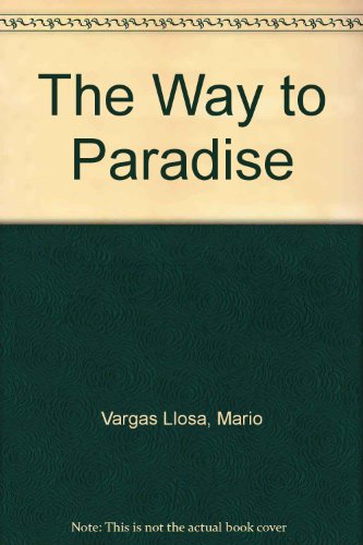 The Way to Paradise (9781435290822) by Mario Vargas Llosa
