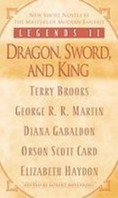 Stock image for Legends II: Dragon, Sword, and King for sale by Irish Booksellers